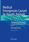 Haddad Junior |  Medical Emergencies Caused by Aquatic Animals | eBook | Sack Fachmedien
