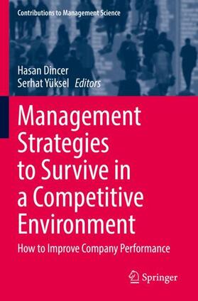 Yüksel / Dincer |  Management Strategies to Survive in a Competitive Environment | Buch |  Sack Fachmedien