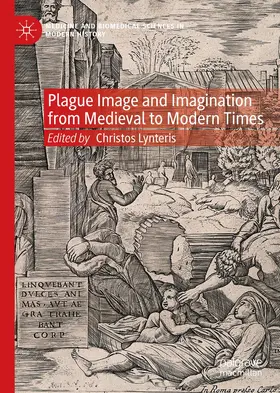 Lynteris |  Plague Image and Imagination from Medieval to Modern Times | Buch |  Sack Fachmedien