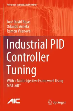 Rojas / Vilanova / Arrieta |  Industrial PID Controller Tuning | Buch |  Sack Fachmedien