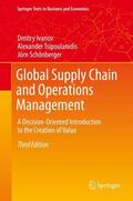 Ivanov / Schönberger / Tsipoulanidis |  Global Supply Chain and Operations Management | Buch |  Sack Fachmedien