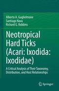 Guglielmone / Robbins / Nava |  Neotropical Hard Ticks (Acari: Ixodida: Ixodidae) | Buch |  Sack Fachmedien