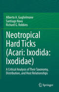 Guglielmone / Nava / Robbins |  Neotropical Hard Ticks (Acari: Ixodida: Ixodidae) | eBook | Sack Fachmedien