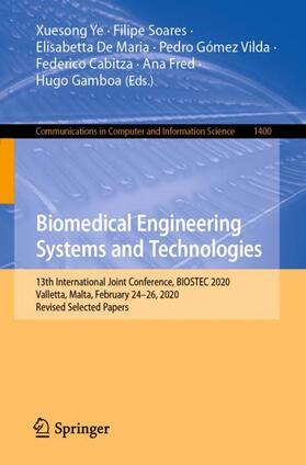Ye / Soares / De Maria |  Biomedical Engineering Systems and Technologies | Buch |  Sack Fachmedien
