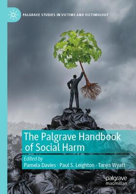Davies / Wyatt / Leighton | The Palgrave Handbook of Social Harm | Buch | 978-3-030-72410-8 | sack.de