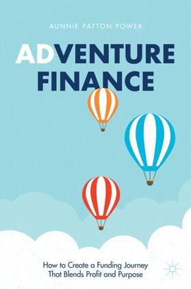 Patton Power | Adventure Finance | Buch | 978-3-030-72427-6 | sack.de