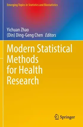 Chen / Zhao |  Modern Statistical Methods for Health Research | Buch |  Sack Fachmedien