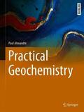 Alexandre |  Practical Geochemistry | Buch |  Sack Fachmedien