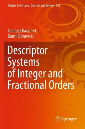 Borawski / Kaczorek |  Descriptor Systems of Integer and Fractional Orders | Buch |  Sack Fachmedien