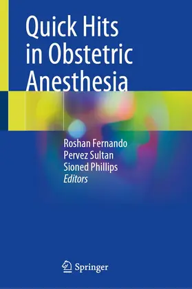 Fernando / Sultan / Phillips | Quick Hits in Obstetric Anesthesia | Buch | 978-3-030-72486-3 | www.sack.de