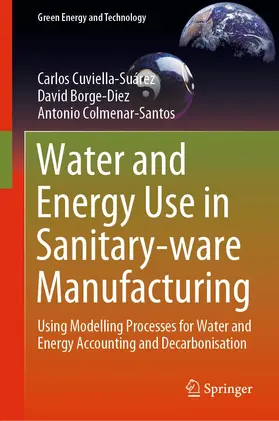 Cuviella-Suárez / Colmenar-Santos / Borge-Diez |  Water and Energy Use in Sanitary-ware Manufacturing | Buch |  Sack Fachmedien