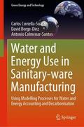 Cuviella-Suárez / Colmenar-Santos / Borge-Diez |  Water and Energy Use in Sanitary-ware Manufacturing | Buch |  Sack Fachmedien