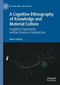 Solberg |  A Cognitive Ethnography of Knowledge and Material Culture | Buch |  Sack Fachmedien