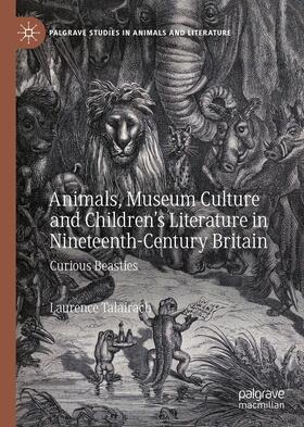 Talairach |  Animals, Museum Culture and Children’s Literature in Nineteenth-Century Britain | eBook | Sack Fachmedien