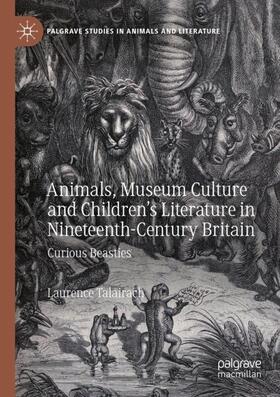 Talairach |  Animals, Museum Culture and Children’s Literature in Nineteenth-Century Britain | Buch |  Sack Fachmedien