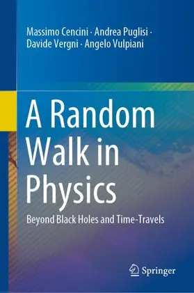 Cencini / Vulpiani / Puglisi |  A Random Walk in Physics | Buch |  Sack Fachmedien