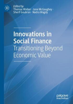 Walker / Wagdy / McGaughey | Innovations in Social Finance | Buch | 978-3-030-72537-2 | sack.de