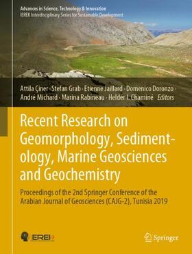 Çiner / Grab / Jaillard |  Recent Research on Geomorphology, Sedimentology, Marine Geosciences and Geochemistry | Buch |  Sack Fachmedien