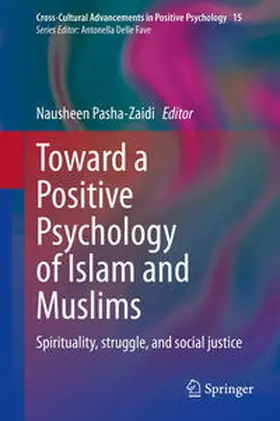 Pasha-Zaidi | Toward a Positive Psychology of Islam and Muslims | E-Book | www.sack.de