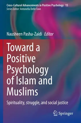 Pasha-Zaidi |  Toward a Positive Psychology of Islam and Muslims | Buch |  Sack Fachmedien