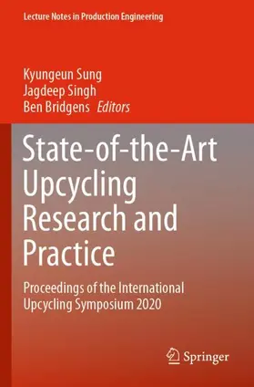 Sung / Bridgens / Singh |  State-of-the-Art Upcycling Research and Practice | Buch |  Sack Fachmedien