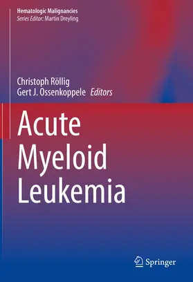 Röllig / Ossenkoppele |  Acute Myeloid Leukemia | Buch |  Sack Fachmedien