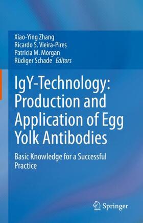 Zhang / Schade / Vieira-Pires | IgY-Technology: Production and Application of Egg Yolk Antibodies | Buch | 978-3-030-72686-7 | sack.de