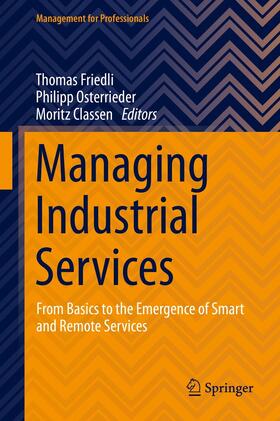 Friedli / Osterrieder / Classen | Managing Industrial Services | E-Book | sack.de