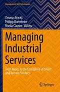 Friedli / Classen / Osterrieder |  Managing Industrial Services | Buch |  Sack Fachmedien
