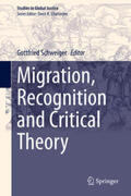Schweiger |  Migration, Recognition and Critical Theory | eBook | Sack Fachmedien