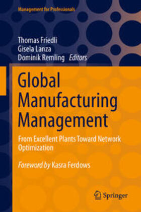Friedli / Lanza / Remling | Global Manufacturing Management | E-Book | sack.de