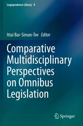 Bar-Siman-Tov |  Comparative Multidisciplinary Perspectives on Omnibus Legislation | Buch |  Sack Fachmedien