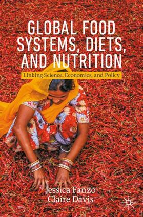 Davis / Fanzo |  Global Food Systems, Diets, and Nutrition | Buch |  Sack Fachmedien