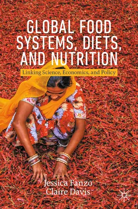 Davis / Fanzo | Global Food Systems, Diets, and Nutrition | Buch | 978-3-030-72762-8 | sack.de