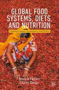 Davis / Fanzo |  Global Food Systems, Diets, and Nutrition | Buch |  Sack Fachmedien