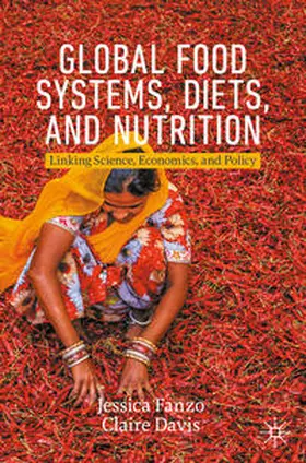 Fanzo / Davis | Global Food Systems, Diets, and Nutrition | E-Book | sack.de