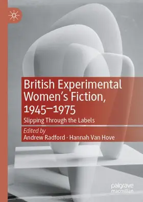 Van Hove / Radford |  British Experimental Women's Fiction, 1945-1975 | Buch |  Sack Fachmedien