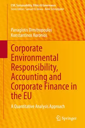Dimitropoulos / Koronios |  Corporate Environmental Responsibility, Accounting and Corporate Finance in the EU | eBook | Sack Fachmedien