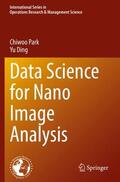 Ding / Park |  Data Science for Nano Image Analysis | Buch |  Sack Fachmedien