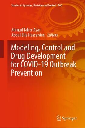 Hassanien / Azar |  Modeling, Control and Drug Development for COVID-19 Outbreak Prevention | Buch |  Sack Fachmedien