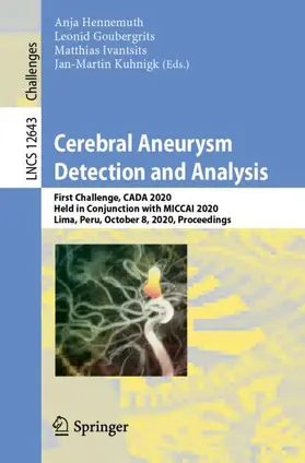 Hennemuth / Kuhnigk / Goubergrits | Cerebral Aneurysm Detection and Analysis | Buch | 978-3-030-72861-8 | sack.de