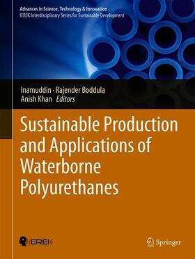 Inamuddin / Khan / Boddula |  Sustainable Production and Applications of Waterborne Polyurethanes | Buch |  Sack Fachmedien