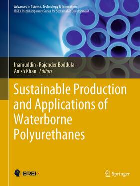 Inamuddin / Boddula / Khan |  Sustainable Production and Applications of Waterborne Polyurethanes | eBook | Sack Fachmedien