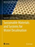 Inamuddin / Khan |  Sustainable Materials and Systems for Water Desalination | eBook | Sack Fachmedien