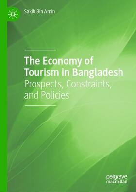Amin |  The Economy of Tourism in Bangladesh | Buch |  Sack Fachmedien