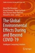 Hassanien / Darwish / Anter |  The Global Environmental Effects During and Beyond COVID-19 | Buch |  Sack Fachmedien