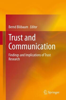 Blöbaum | Trust and Communication | Buch | 978-3-030-72944-8 | sack.de