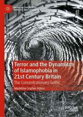 Abbas |  Terror and the Dynamism of Islamophobia in 21st Century Britain | Buch |  Sack Fachmedien