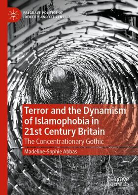 Abbas |  Terror and the Dynamism of Islamophobia in 21st Century Britain | Buch |  Sack Fachmedien