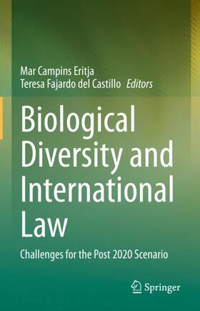 Fajardo del Castillo / Campins Eritja | Biological Diversity and International Law | Buch | 978-3-030-72960-8 | sack.de